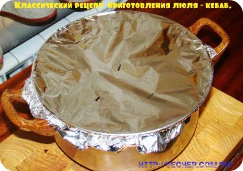 Правильный люля-кебаб. Классический рецепт приготовления люля – кебаб.